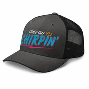 Came Out Chirpin' — Charcoal/Black trucker, left side